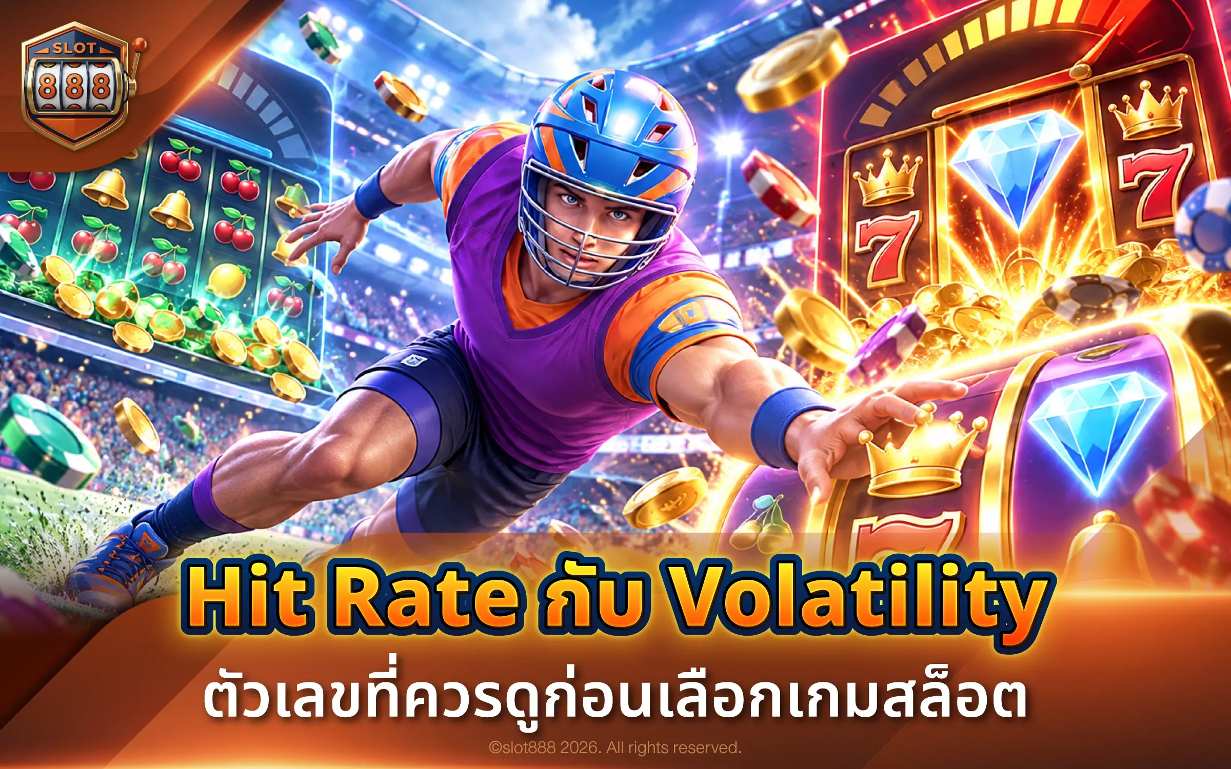 Hit Rate กับ Volatility ตัวเลขที่ควรดูก่อนเลือกเกมสล็อต